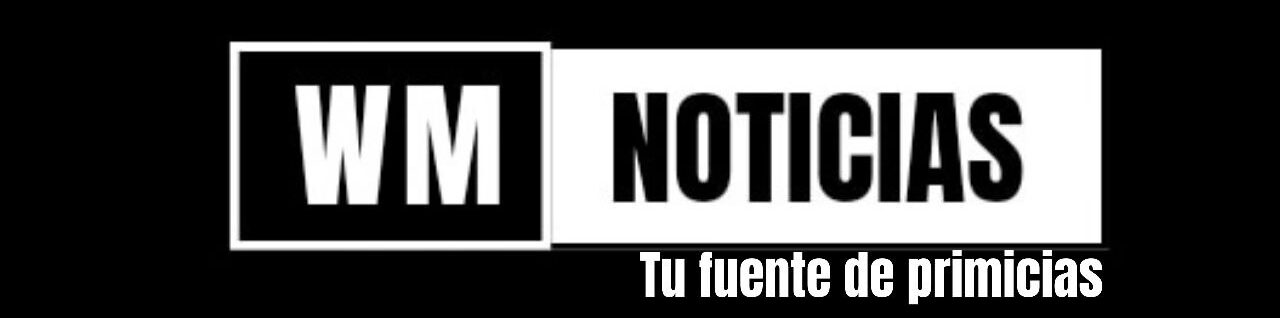 WM Noticias – Tu fuente de primicias