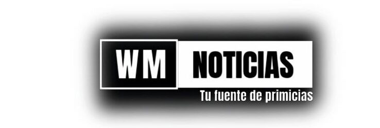 WM Noticias – Tu fuente de primicias